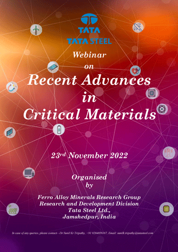 Tata Steel Webinar on Recent Advances in Critical Materials - November 23, 2022